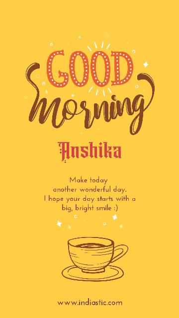 Good morning Anshika pic Anshika good morning image
