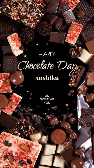 Happy chocolate day Anshika Happy chocolate day Anshika