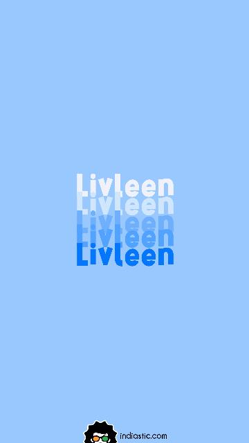 Create Livleen name repeater wallpaper in blue color